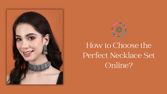 How to Choose the Perfect Necklace Set Online?