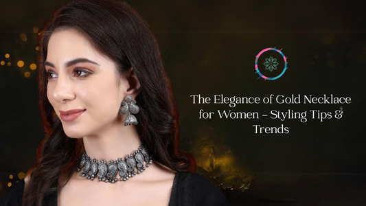 The Elegance of Gold Necklace for Women – Styling Tips & Trends