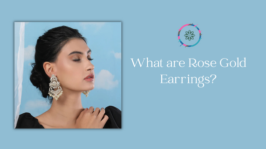 What are Rose Gold Earrings?