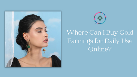 Where Can I Buy Gold Earrings for Daily Use Online?