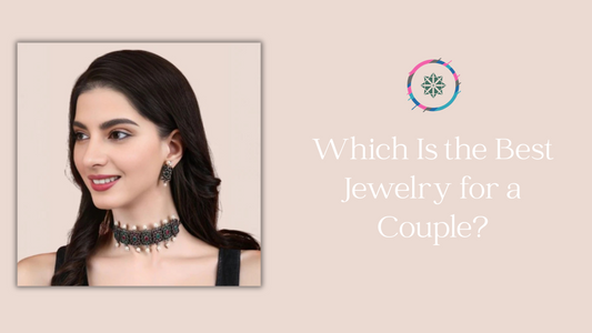 Which Is the Best Jewelry for a Couple?