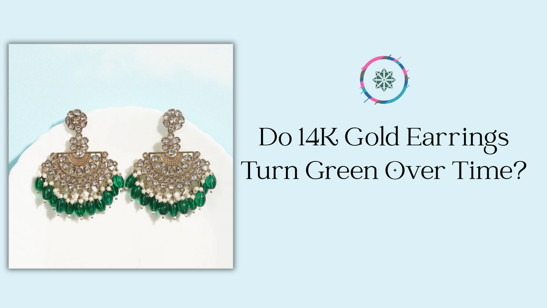 Do 14K Gold Earrings Turn Green Over Time?