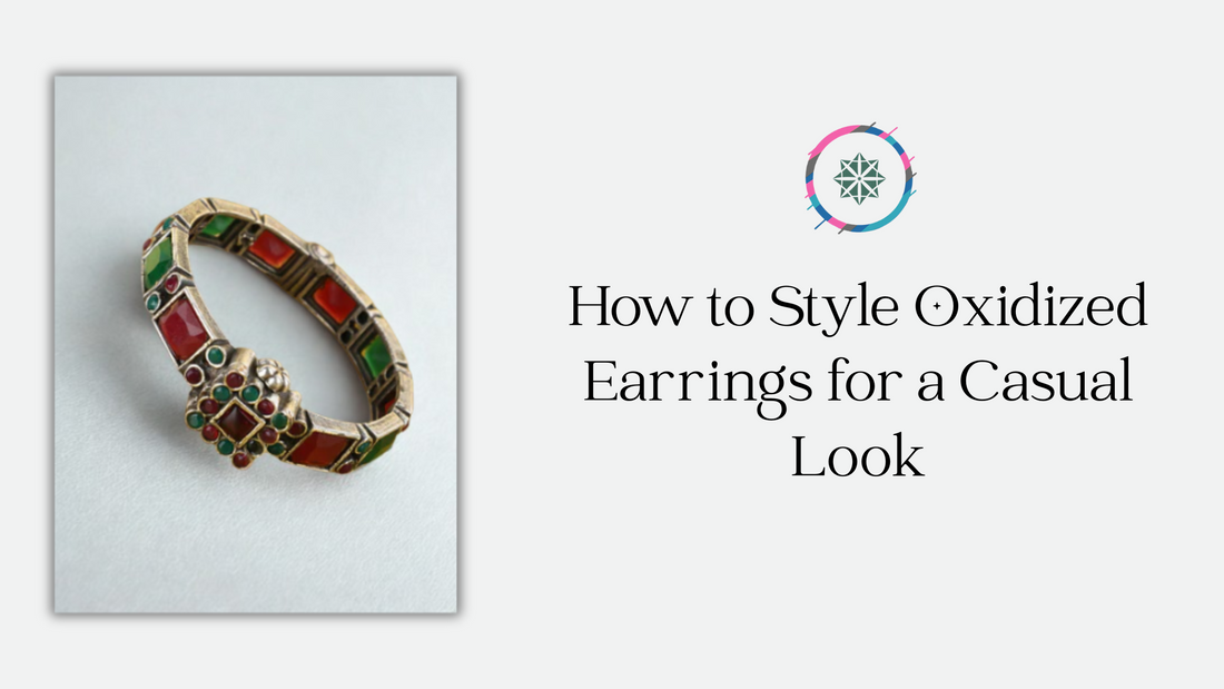 How to Style Oxidized Earrings for a Casual Look
