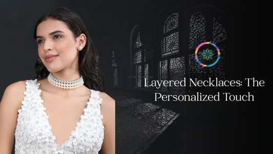 Layered Necklaces: The Personalized Touch