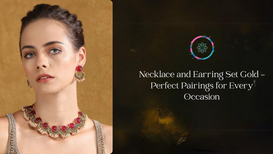 Necklace and Earring Set Gold – Perfect Pairings for Every Occasion