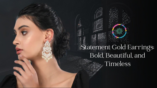 Statement Gold Earrings: Bold, Beautiful, and Timeless