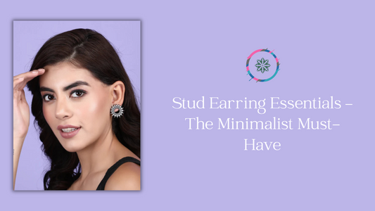 Stud Earring Essentials – The Minimalist Must-Have
