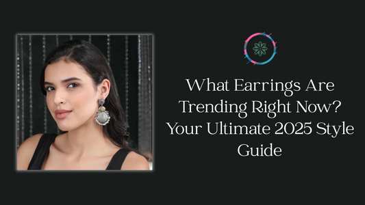 What Earrings Are Trending Right Now? Your Ultimate 2025 Style Guide