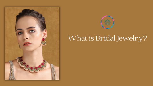 What is Bridal Jewelry?